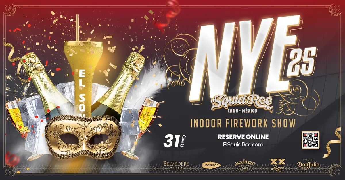 El Squid Roe flyer for New Year's Eve in Cabo, Mexico.
