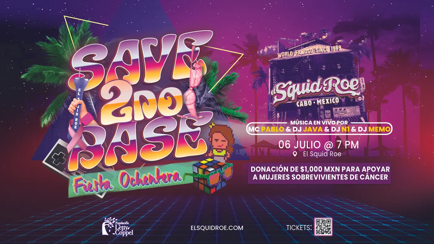 Flyer for Retro Party at El Squid Roe in Cabo, Mexico, this July 6th.